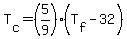 \"T%5Bc%5D+=+%285%2F9%29%2A%28T%5Bf%5D-32%29\"