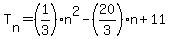 T%5Bn%5D=%281%2F3%29n%5E2-%2820%2F3%29n%2B11