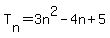 T%5Bn%5D=3n%5E2+-4n+%2B+5+