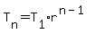 T%5Bn%5D=T%5B1%5Dr%5E%28n-1%29