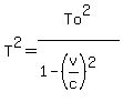 T%5E2+=+To%5E2%2F%281-%28v%2Fc%29%5E2%29