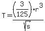 T+=+%283%2F125%29r%5E3%2Fsqrt%28s%29
