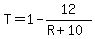 T+=+1+-+12%2F%28R%2B10%29
