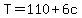 T+=+110+%2B+6c