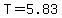 T+=+5.83