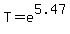 T+=+e%5E5.47
