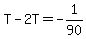T+-+2T+=+-+1%2F90