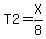 T2=X%2F8