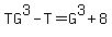 TG%5E3-T=G%5E3%2B8