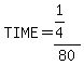 TIME=%281%2F4%29%2F80