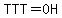 TTT=0+H
