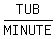 TUB%2FMINUTE%29