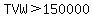 TVW%3E150000