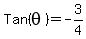 Tan%28theta%29+=+-3%2F4
