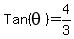 Tan%28theta%29+=+4%2F3