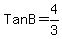 Tan+B+=+4%2F3