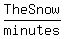 TheSnow%2Fminutes