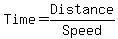 Time=Distance%2FSpeed
