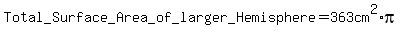 Total+_Surface+_Area+_of_larger_+Hemisphere+=363cm%5E2%2Api+