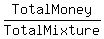 TotalMoney%2FTotalMixture