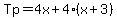 Tp=4x%2B4%28x%2B3%29