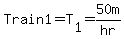 Train1=T%5B1%5D=50m%2Fhr