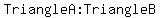 Triangle+A+%3A+Triangle+B