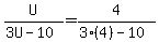 U%2F%283U-10%29=4%2F%283%284%29-10%29
