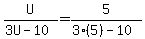 U%2F%283U-10%29=5%2F%283%285%29-10%29
