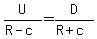 U%2F%28R-c%29=D%2F%28R%2Bc%29