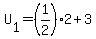 U%5B1%5D+=+%281%2F2%29+%2A+2++%2B+3