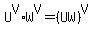 U%5EV%2AW%5EV=%28UW%29%5EV