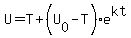 U+=+T+%2B+%28U%5B0%5D+-+T%29e%5Ekt