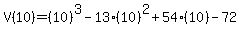 V%2810%29=%2810%29%5E3-13%2810%29%5E2%2B54%2810%29-72
