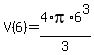 V%286%29+=+4%2Api%2A6%5E3%2F3