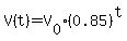V%28t%29=V%5B0%5D%280.85%29%5Et