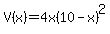 V%28x%29=4x%2810-x%29%5E2