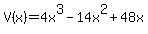 V%28x%29=4x%5E3-14x%5E2%2B48x
