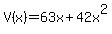 V%28x%29=63x+%2B+42x%5E2