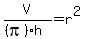 V%2F%28%28pi%29%2Ah%29=r%5E2