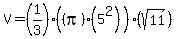 V=%281%2F3%29%28%28pi%29%285%5E2%29%29%28sqrt%2811%29%29