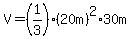 V=%281%2F3%29%2820m%29%5E2%2A+30m