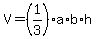 V=%281%2F3%29%2Aa%2Ab%2Ah
