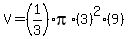 V=%281%2F3%29%2Api%2A%283%29%5E2%2A%289%29