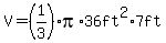 V=%281%2F3%29%2Api%2A36ft%5E2%2A7ft