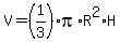 V=%281%2F3%29pi%2AR%5E2%2AH