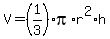V=%281%2F3%29pi%2Ar%5E2%2Ah