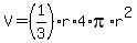 V=%281%2F3%29r%2A4%2Api%2Ar%5E2