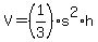 V=%281%2F3%29s%5E2%2Ah