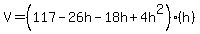 V=%28117-26h-18h%2B4h%5E2%29%28h%29